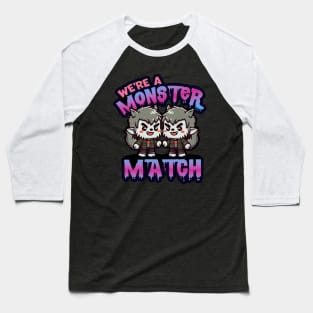 We’re a Monster Match Couples Shirt 2 Werewolves Variant Baseball T-Shirt